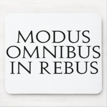 Modus Omnibus In Rebus Mouse Pad