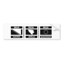 Moja Zastava...Moja Zemlja...Moja Budućnost bumper stickers by ALL_GOOD Moja Zastava...Moja Zemlja...Moja Budućnost bumper stickers