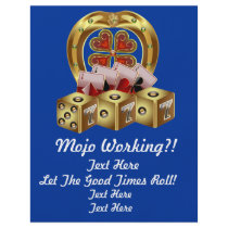Mojo Fast Luck  Mojo Workin! Full Color Flyer
