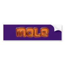 mole bumper stickers