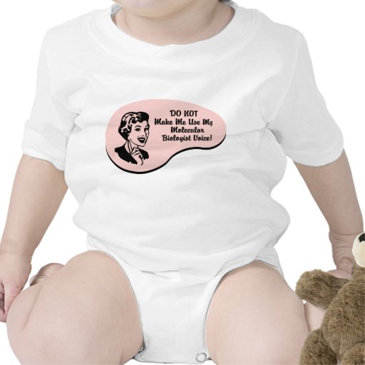 Molecular Biologist Voice T-shirt