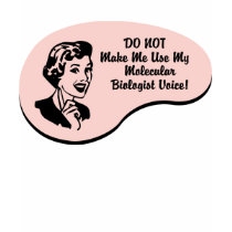 Molecular Biologist Voice t-shirts