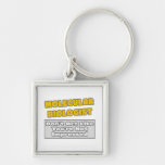 Molecular Biologist .. You're Impressed Key Chain