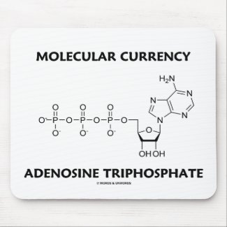 Molecular Currency Adenosine Triphosphate (ATP) mousepad