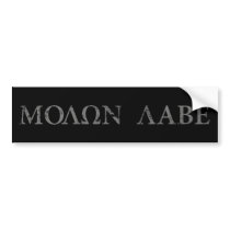 Molon Labe (Come and Get It) bumper stickers