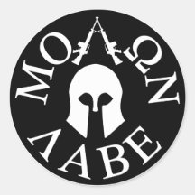 Molon Labe, Come and Take Them Stickers