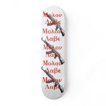 Molon Labe Skateboard.