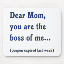 Mom Boss of Me Mouse Pads