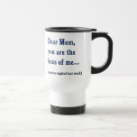 Mom Boss of Me Mug