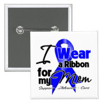 Mom- Colon Cancer Ribbon Buttons