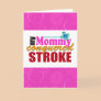 Mom Conquered Stroke Thank You Card