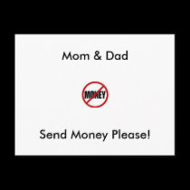 Mom & Dad, Send Money Please! postcards by Infinitymc Mom & Dad, Send Money Please! postcards