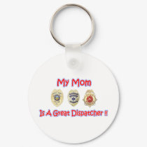 Mom Dispatcher Keychain