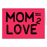 Mom Equals Love Squared Pink Greeting Card