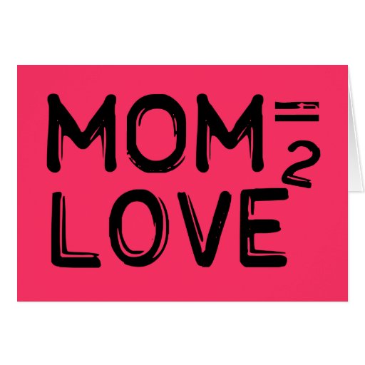 Mom Equals Love Squared Pink Greeting Card