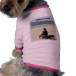 Mom Gone on Vacation Pet Clothing