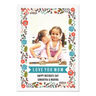 Mom, Happy Mothers Day teal and red floral photo Card