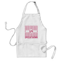 Mom Is Wow Upside Down-BBQ Apron by 4u2bunique Mom Is Wow Upside Down-BBQ Apron