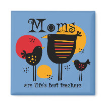 Mom Life's Best Teacher Magnet