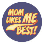 Mom Likes ME Best stickers