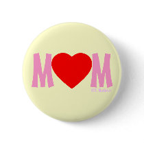 MOM Love Mother's Day Gift Button