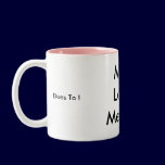 Mom Loves Me Best, Does to  Mug mugs