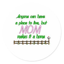 Mom makes a home stickers