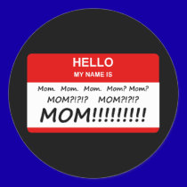 Mom, Mom, Mom stickers