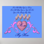 Mom My Hero Heart And Flowers Poster Print