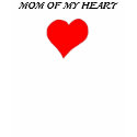 MOM OF MY HEART - shirt by Horseshoes3 MOM OF MY HEART - shirt