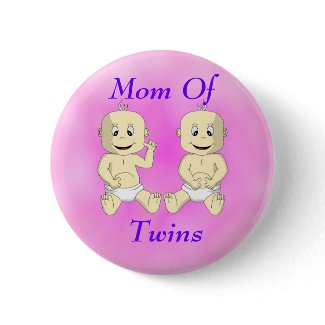Mom Of Twin Babies Button button
