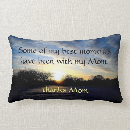 Mom quote throw pillow Zazzle