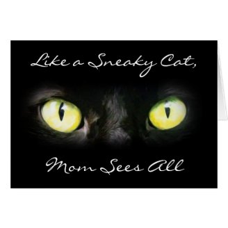 Mom Sees All, Cat Eyes Mother's Day Card