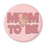 Mom to Be Maternity magnets
