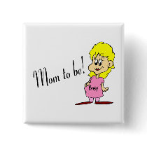 Mom To Be (Pregnant Woman) buttons