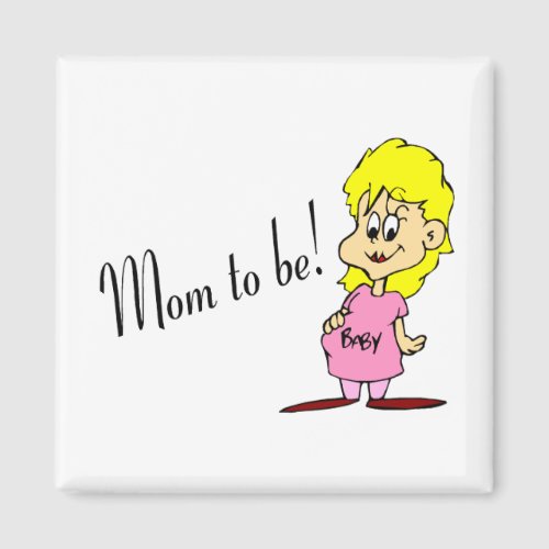 Mom To Be (Pregnant Woman) Magnet