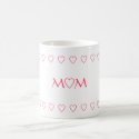 MOM W/HEARTS, MUG by LoisRV MOM W/HEARTS, MUG