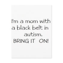 Mom with a Black Belt in Autism Post Card