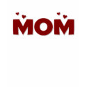Mom with Little Hearts t-shirts