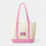 MOM WOW! Cool Mom's Day Tshirt Tote Bag