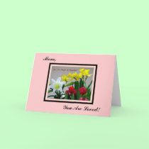 Mom, You Are Loved! Card