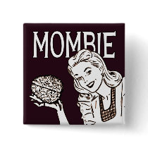 Mombie Retro Zombie Buttons