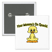 Mommas On Quack Pins