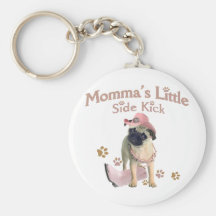 Momma's Side Kick Pug gifts Key Chains