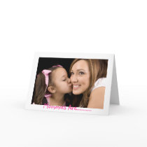 Mommies Are.......... cards