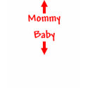 Mommy and Baby (Babies) shirt