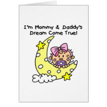 Mommy and Daddy's Dream Tshirts and Gifts Greeting Card