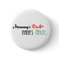 Mommy's Devil, Nana's Angel Button