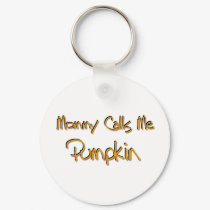 Mommy Calls Me Pumpkin keychains