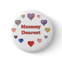 Mommy Dearest Button